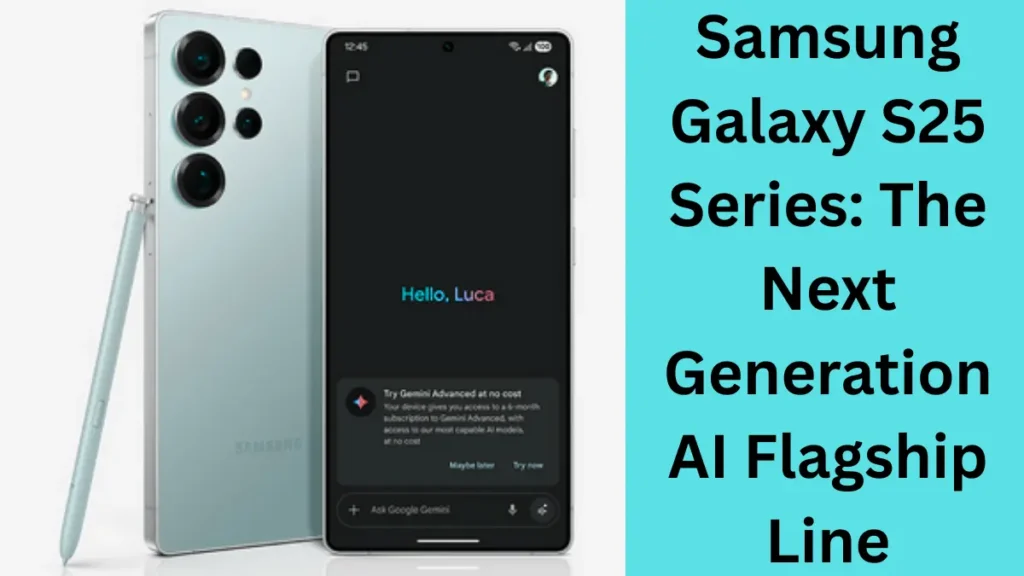 Samsung S25 series: The Next Generation AI Flagship Line