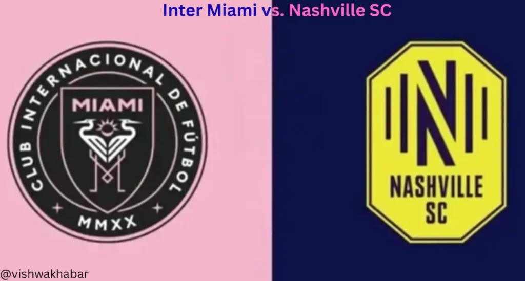 Inter Miami vs. Nashville SC – Match Update
