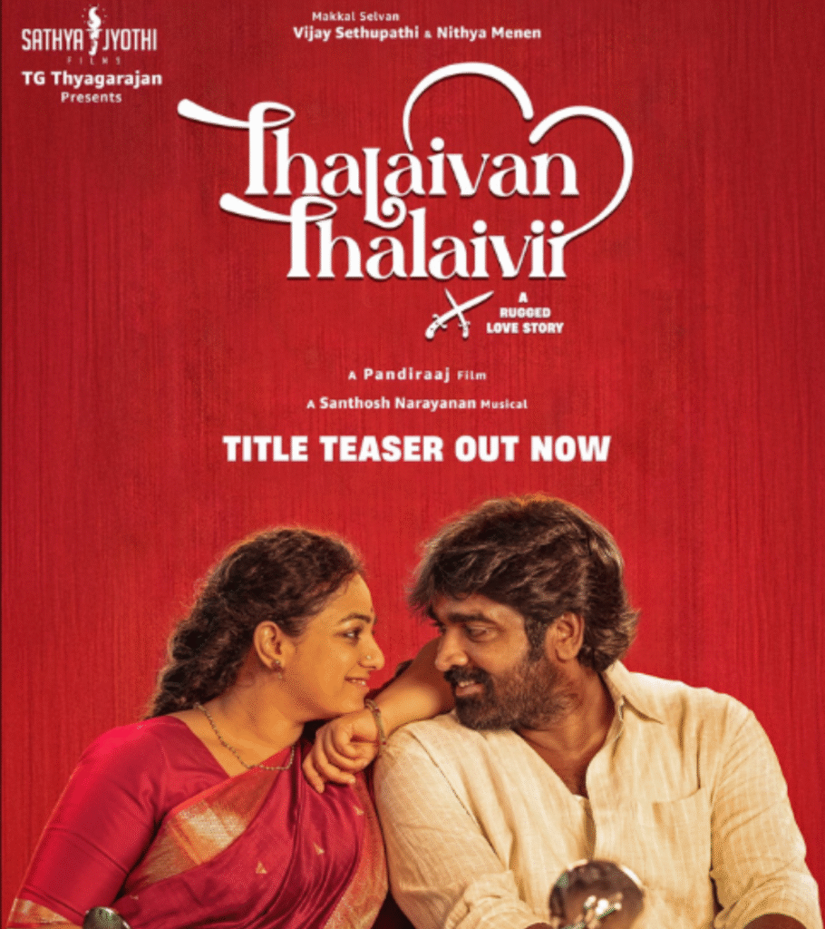 Vijay Sethupathi and Nithya Menen in the official Thalaivan Thalaivii poster.