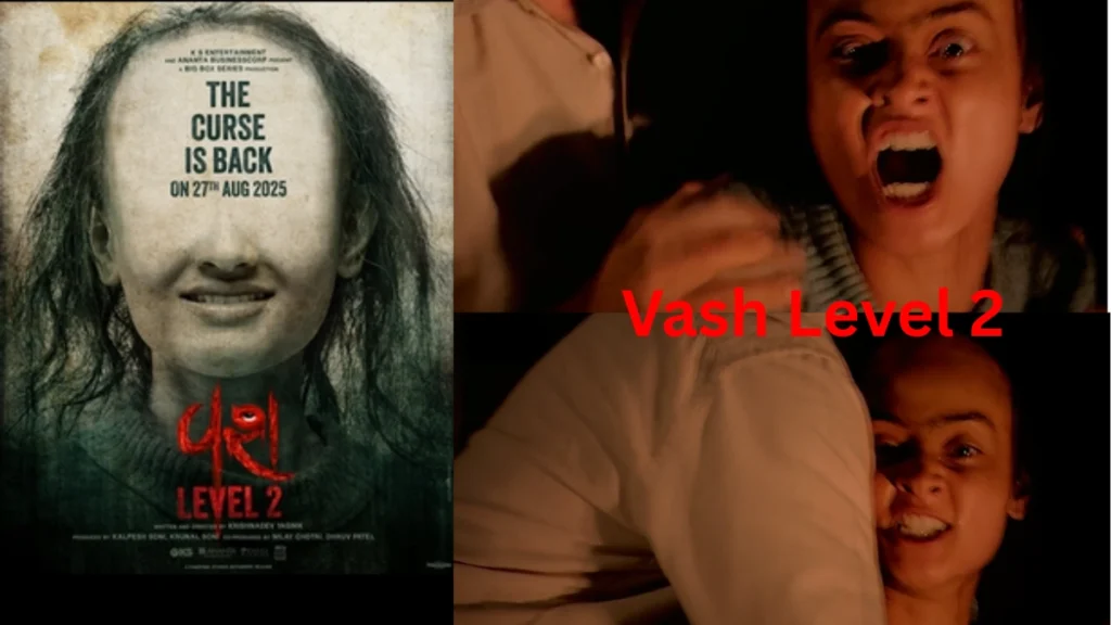 Vash Level 2 haunting sequel review – a chilling Gujarati horror thriller where silence screams louder than fear.