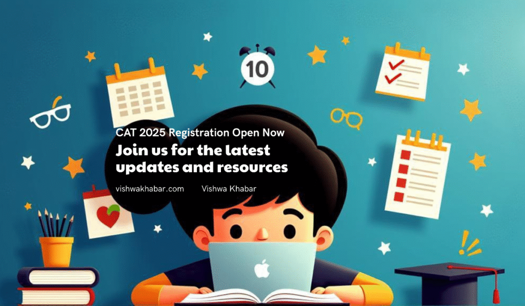 CAT 2025 Registration banner with student using laptop and exam calendar